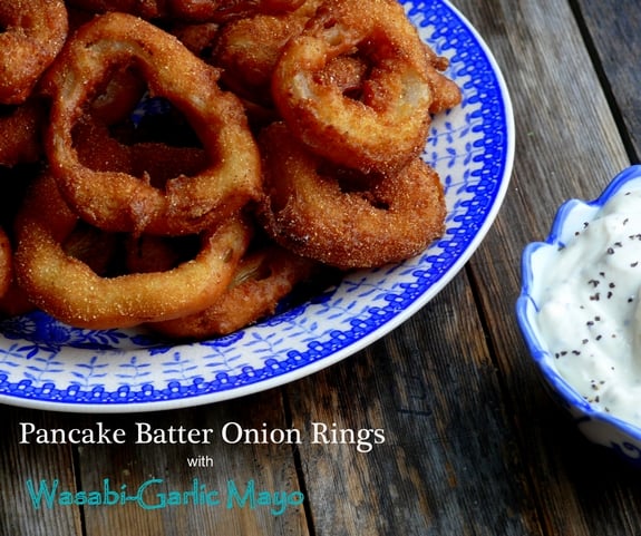 Pancake Batter Onion Rings with Wasabi Garlic Mayo Tastes awesome 