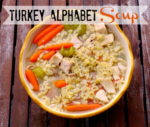 Turkey Alpabet Soup perfect for Thanksgiving Leftovers