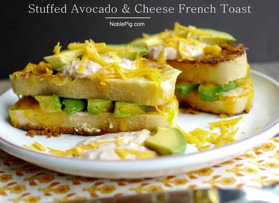 Noble Pig Stuffed Avocado and Cheese French Toast