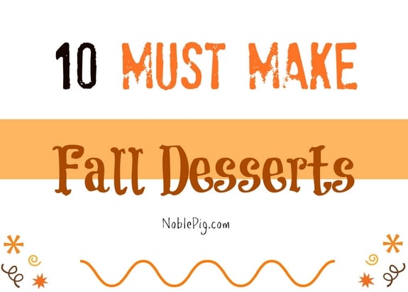 10 Must Make Fall Desserts Graphic