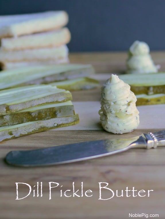Dill Pickle Butter from Noble Pig