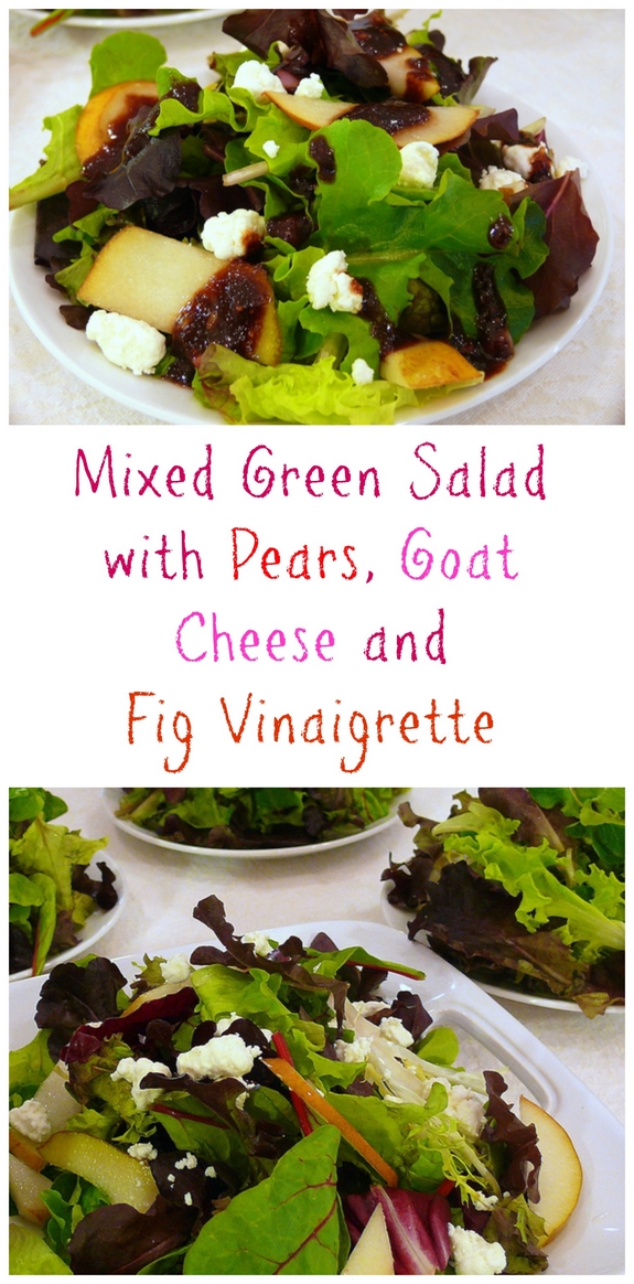 Mixed Green Salad with Pears Goat Cheese and Fig Vinaigrette the perfect salad for the holidays or anytime