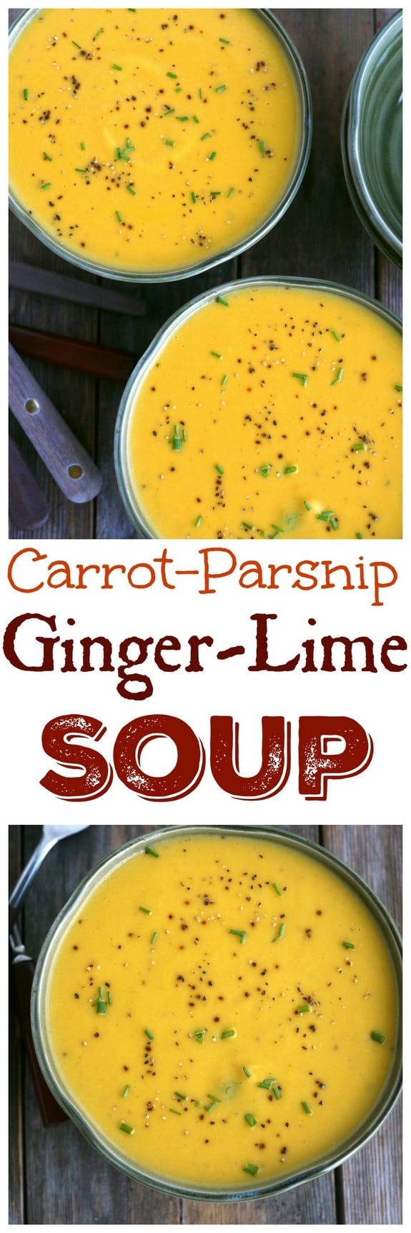 Carrot Parsnip Ginger Lime Soup