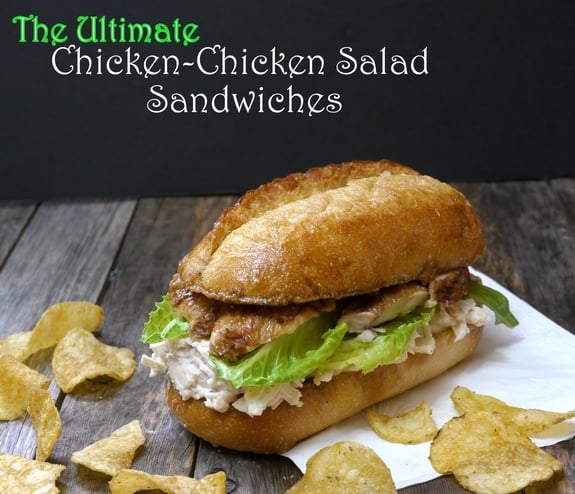 The Ultimate Chicken Chicken Salad Sandwich