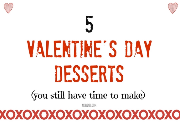 5 Valentine Desserts