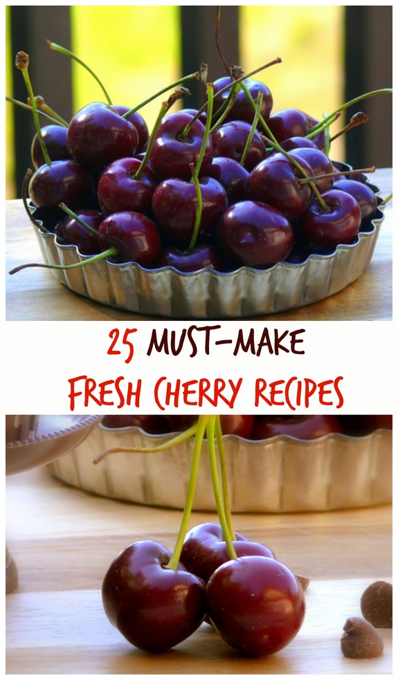 Text that reads 25 Must-Make Fresh Cherry Recipes with photo of fresh cherries in a tin and fresh cherries with stems.