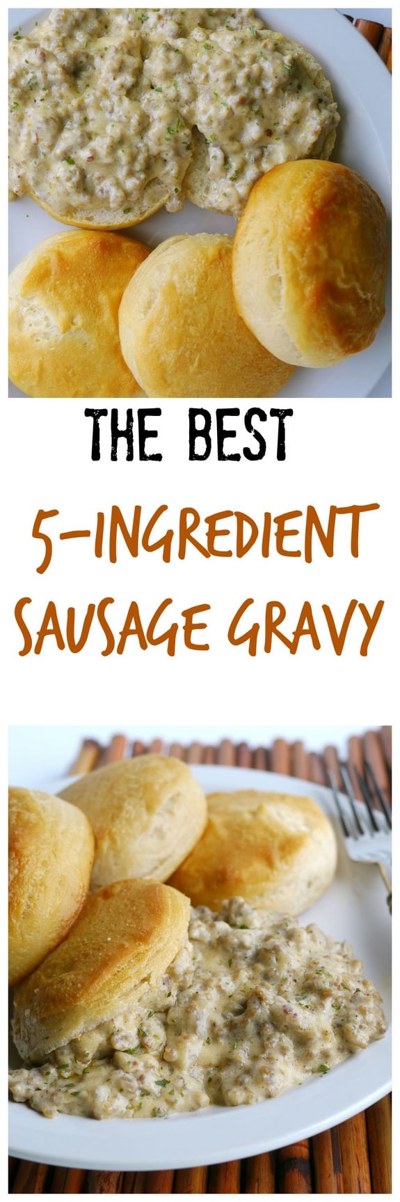The Best 5 Ingredient Sausage Gravy