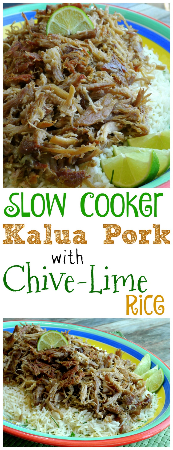VIDEO + Recipe for Slow Cooker Kalua Pork with Chive-Lime Rice. It will rival any Kalua Pork you might find at a luau this summer from NoblePig.com. via @cmpollak1