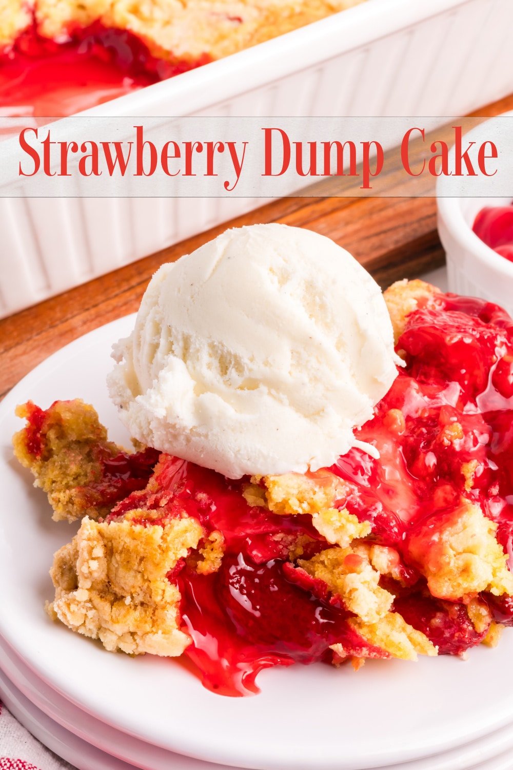 Make this quick and easy strawberry dump cake recipe. Top it off with creamy vanilla ice cream for an irresistible dessert. via @cmpollak1