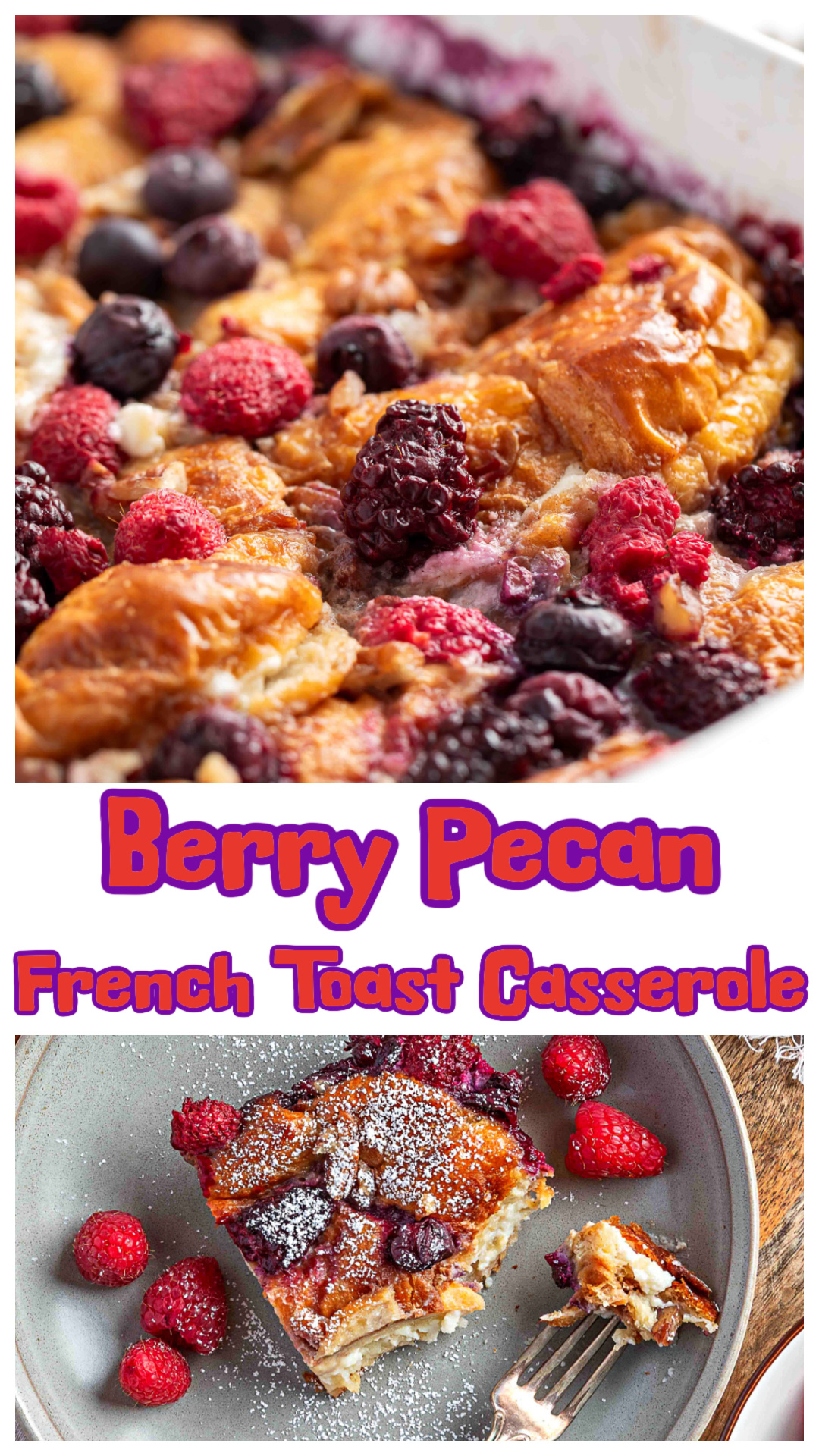 Berry croissant french toast casserole made with buttery croissants, cream cheese, mixed berries, and toasted pecans. The croissants are lightly dried so they soak up a rich vanilla custard without turning mushy, then baked until the center stays plush and the top turns golden. It&rsquo;s make-ahead friendly, feeds a crowd, and works just as well for holiday brunch as it does for a slow weekend morning. via @cmpollak1