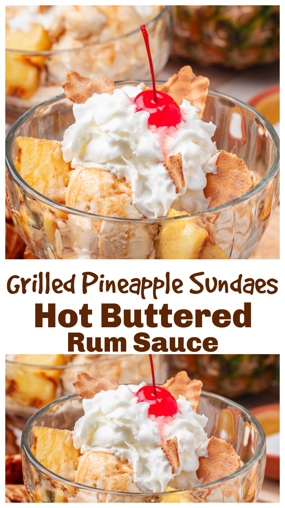 Grilled Pineapple Sundaes with Hot Buttered Rum Sauce are layered with caramelized pineapple, vanilla ice cream, and a rich rum reduction made from the pineapple marinade. Grilled with ghee for real char and finished piled high, this warm-and-cold pineapple dessert is bold, sweet, salty, and made for entertaining or late-night cravings. via @cmpollak1